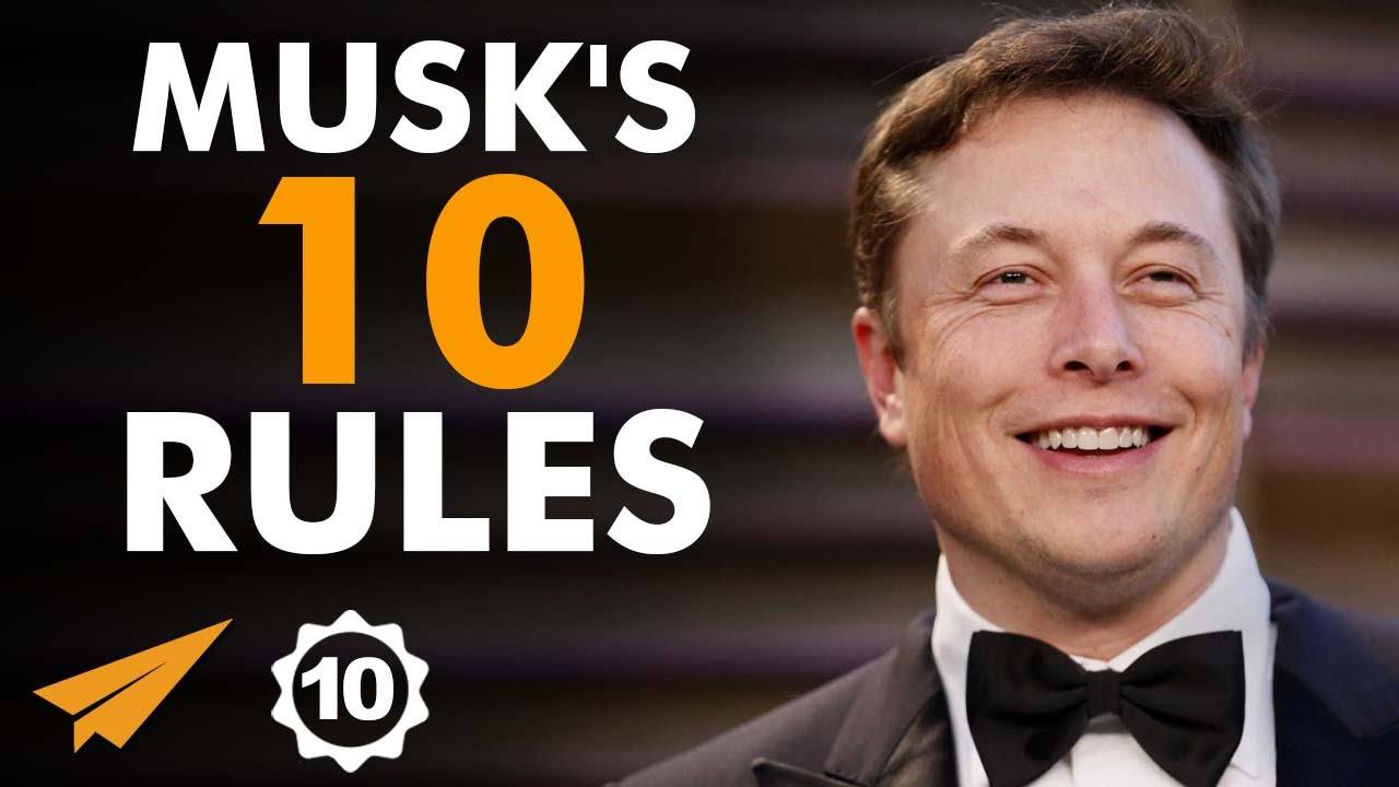 Elon Musk s Top 10 Rules For Success Advanced Forex Strategies